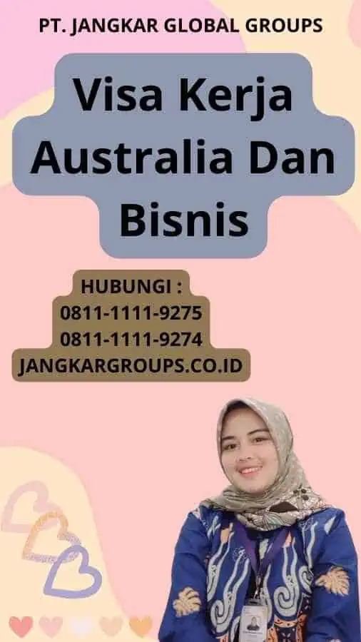 Visa Kerja Australia Dan Bisnis