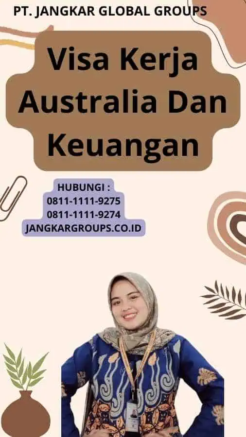 Visa Kerja Australia Dan Keuangan