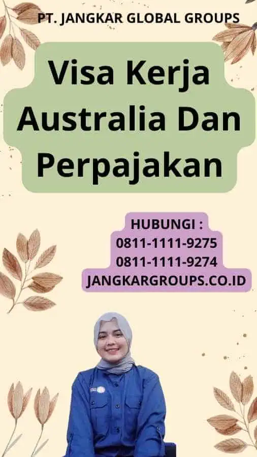 Visa Kerja Australia Dan Perpajakan