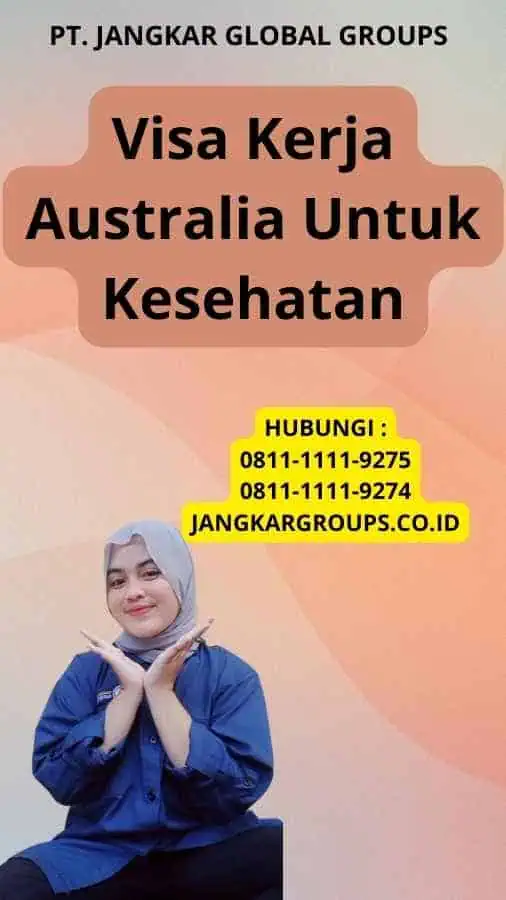 Visa Kerja Australia Untuk Kesehatan