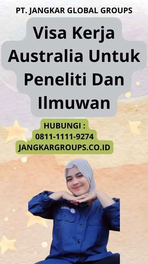 Visa Kerja Australia Untuk Peneliti Dan Ilmuwan