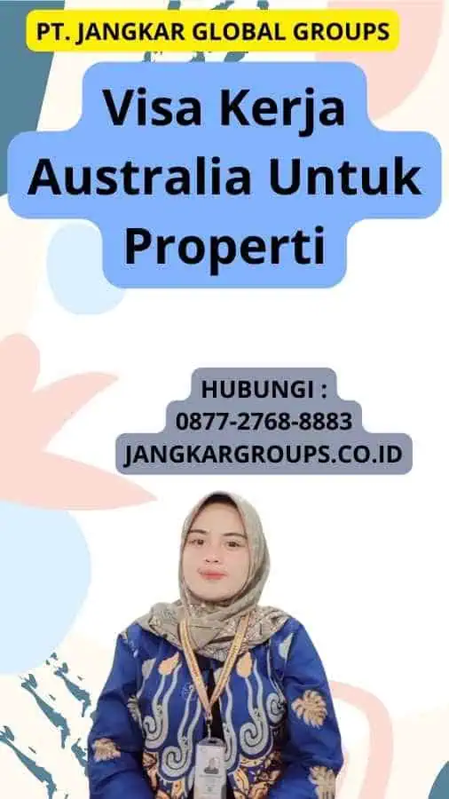 Visa Kerja Australia Untuk Properti