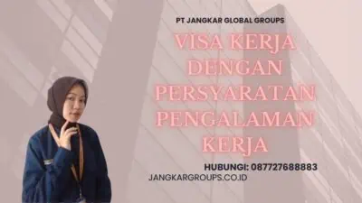 Visa Kerja Dengan Persyaratan Pengalaman Kerja