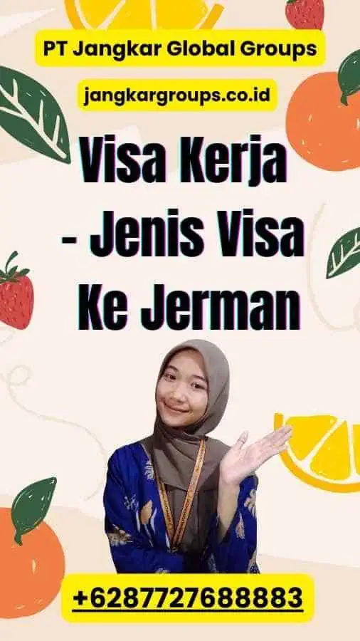 Visa Kerja - Jenis Visa Ke Jerman