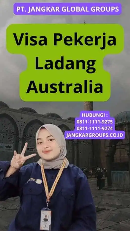 Visa Pekerja Ladang Australia