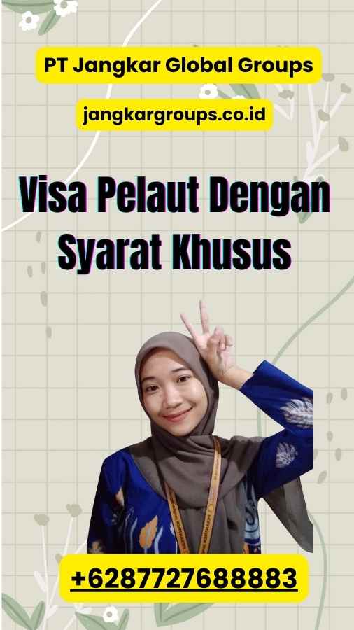 Visa Pelaut Dengan Syarat Khusus