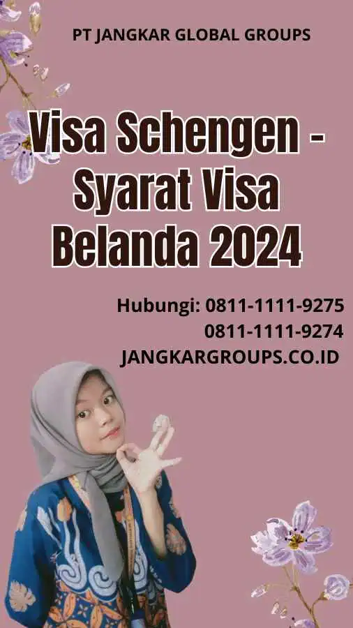 Visa Schengen - Syarat Visa Belanda 2024