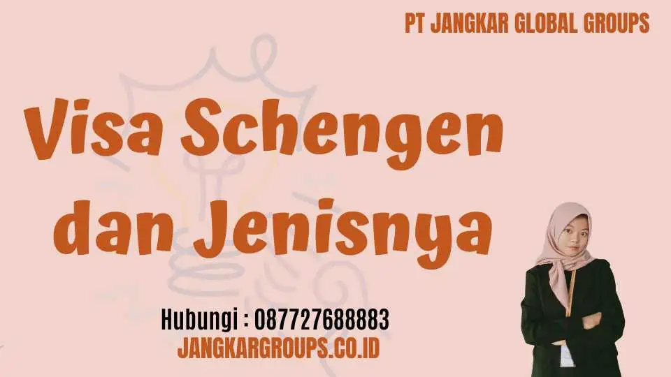 Visa Schengen dan Jenisnya