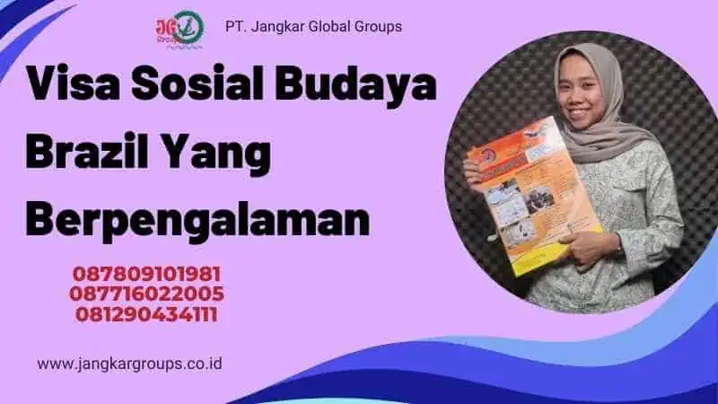 Visa Sosial Budaya Brazil Yang Berpengalaman