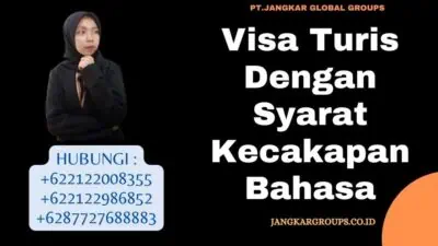 Visa Turis Dengan Syarat Kecakapan Bahasa