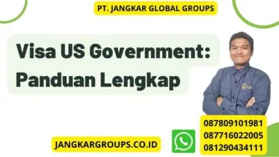 Visa US Government: Panduan Lengkap