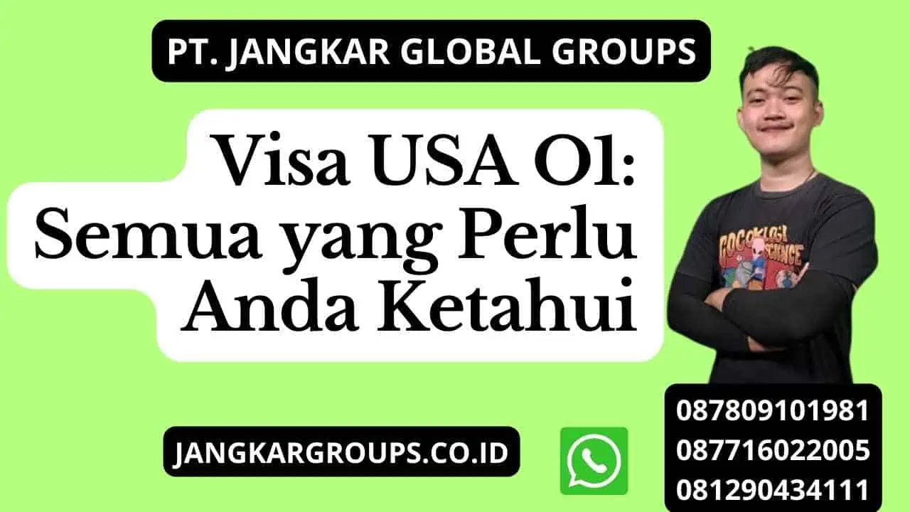 Visa USA O1: Semua yang Perlu Anda Ketahui