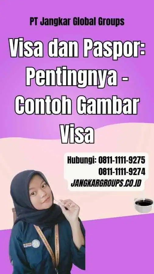 Visa dan Paspor Pentingnya Contoh Gambar Visa