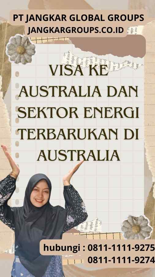 Visa ke Australia dan Sektor Energi Terbarukan di Australia