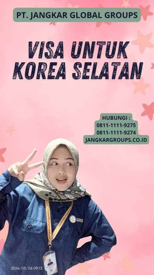 Visa untuk Korea Selatan