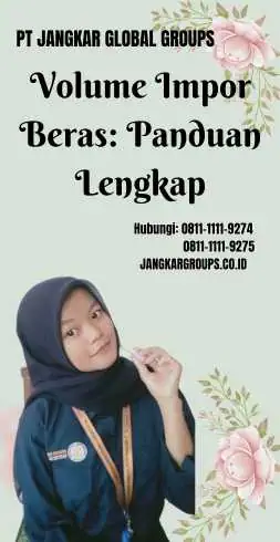 Volume Impor Beras Panduan Lengkap