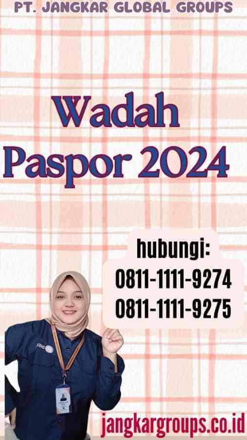 Wadah Paspor 2024