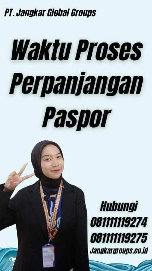 Waktu Proses Perpanjangan Paspor