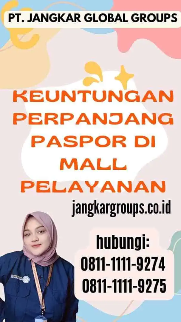 keuntungan perpanjang paspor di Mall Pelayanan