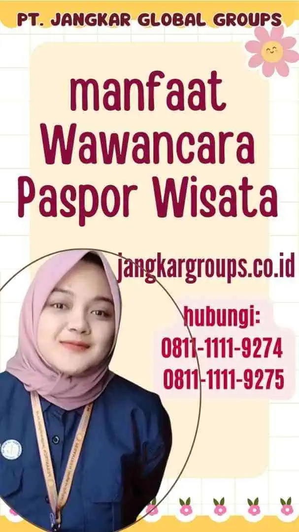 manfaat Wawancara Paspor Wisata