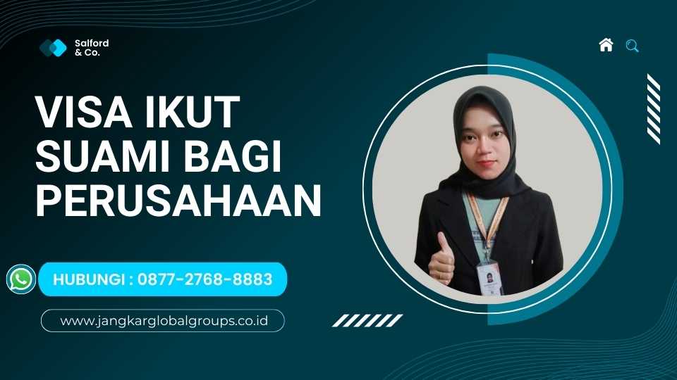 Visa Ikut Suami Bagi Perusahaan