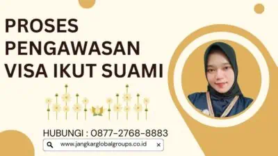 Proses Pengawasan Visa Ikut Suami