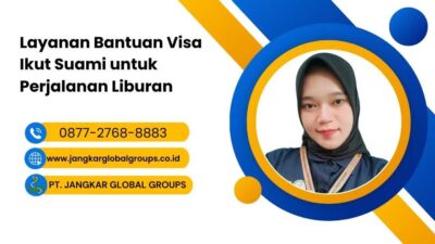 layanan bantuan visa ikut suami untuk perjalanan liburan