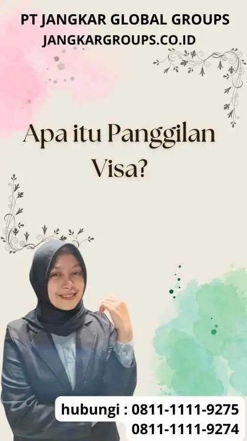 Apa itu Panggilan Visa?