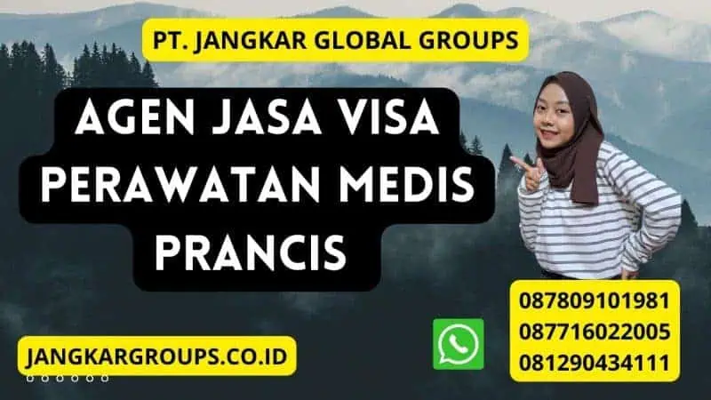 Agen Jasa Visa Perawatan Medis Prancis