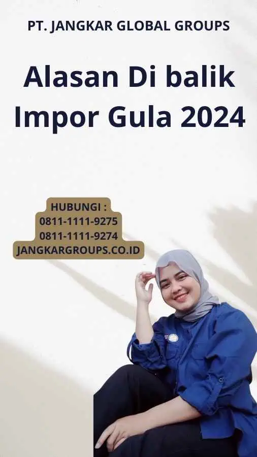 Alasan Di balik Impor Gula 2024