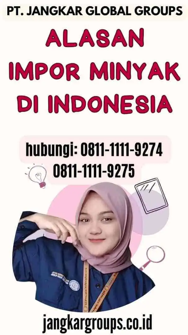 Alasan Impor Minyak di Indonesia