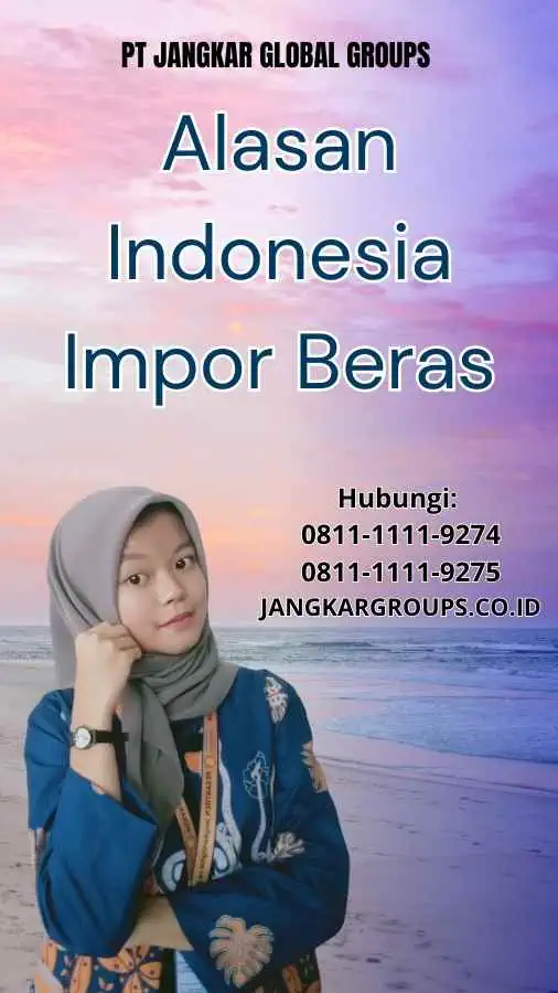 Alasan Indonesia Impor Beras