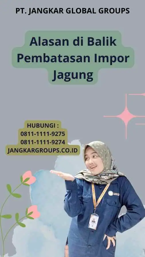 Alasan di Balik Pembatasan Impor Jagung