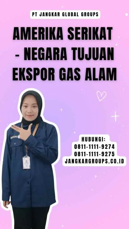 Amerika Serikat - Negara Tujuan Ekspor Gas Alam