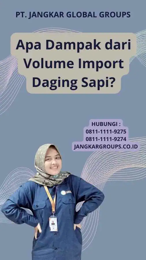 Apa Dampak dari Volume Import Daging Sapi?