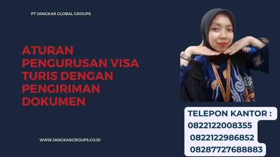 Apa Itu Aturan Pengurusan Visa Turis