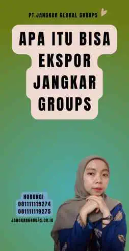 Apa Itu Bisa Ekspor Jangkar Groups