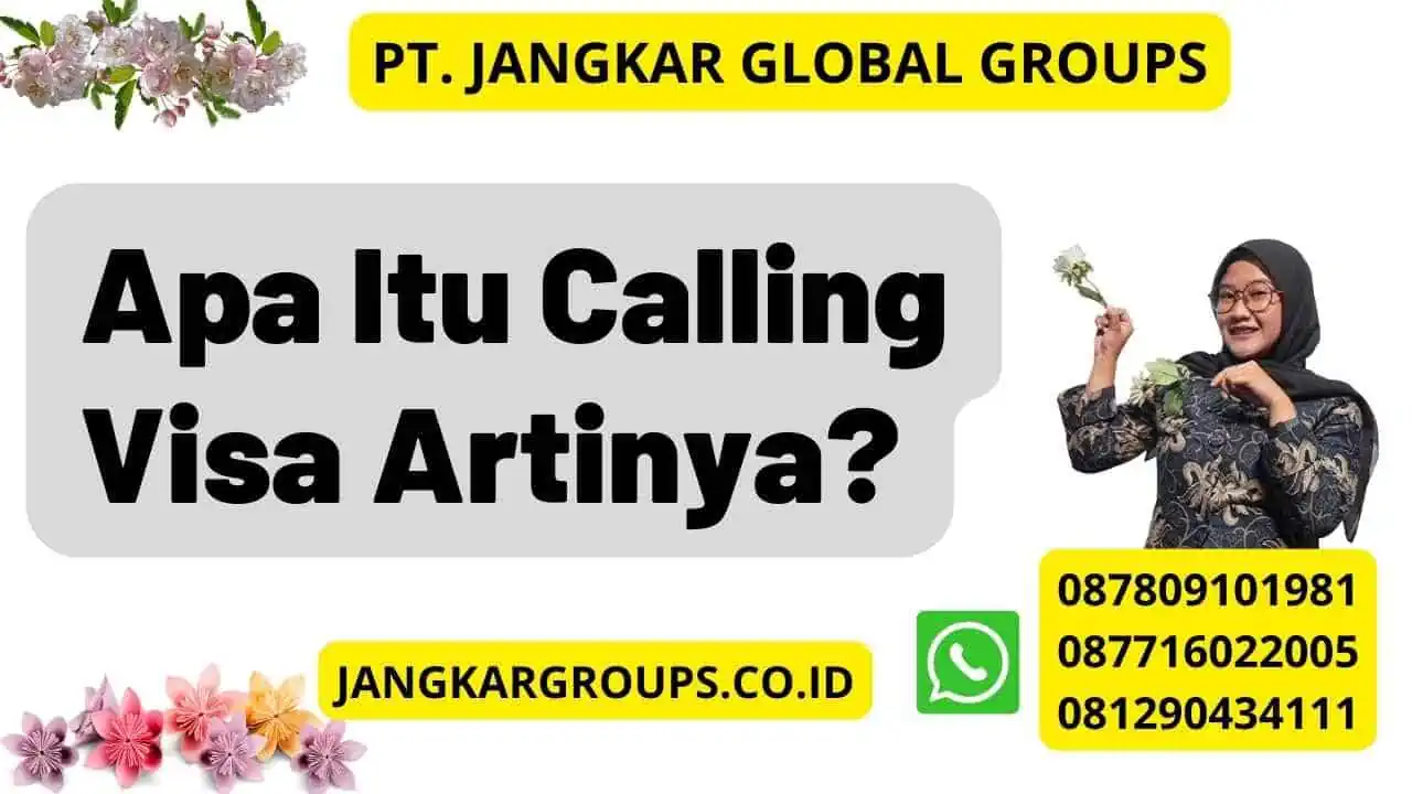 Apa Itu Calling Visa Artinya?