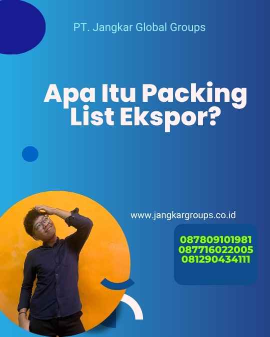 Apa Itu Packing List Ekspor?