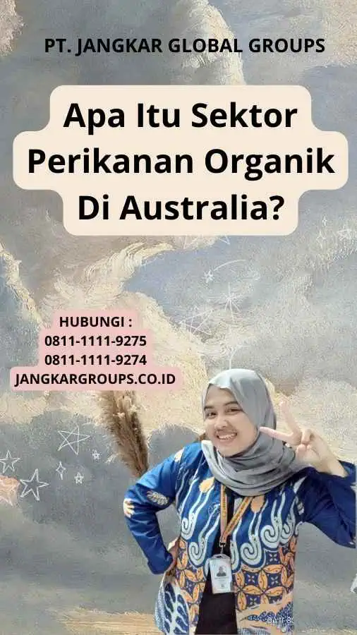 Apa Itu Sektor Perikanan Organik Di Australia?