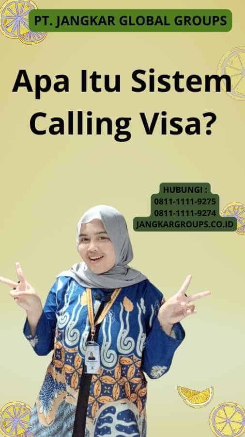 Apa Itu Sistem Calling Visa?