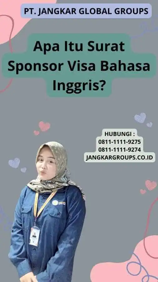 Apa Itu Surat Sponsor Visa Bahasa Inggris?