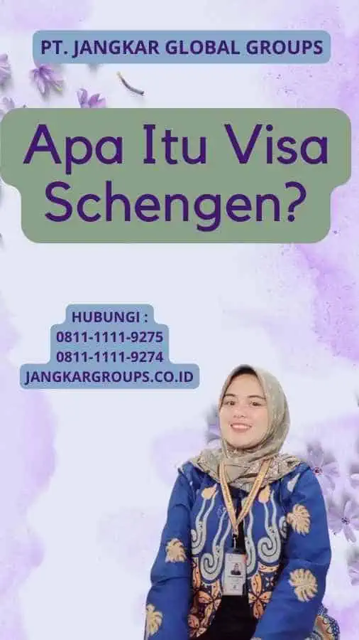 Apa Itu Visa Schengen?