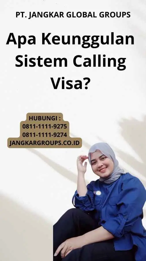 Apa Keunggulan Sistem Calling Visa?