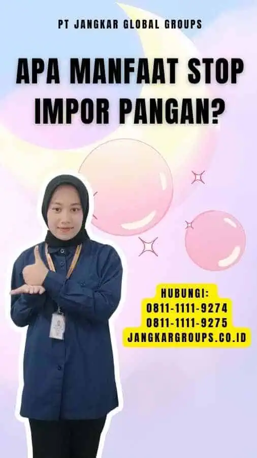 Apa Manfaat Stop Impor Pangan