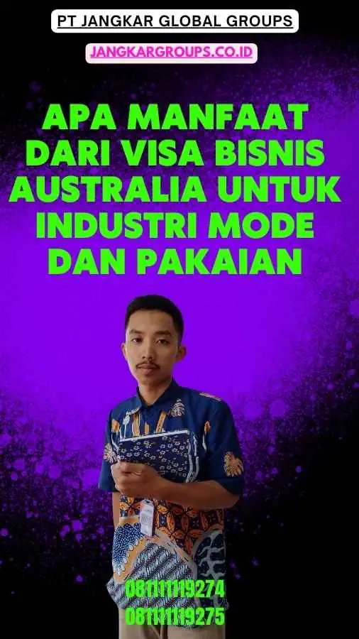 Apa Manfaat dari Visa Bisnis Australia untuk Industri Mode dan Pakaian