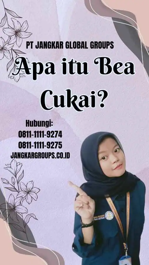 Apa itu Bea Cukai