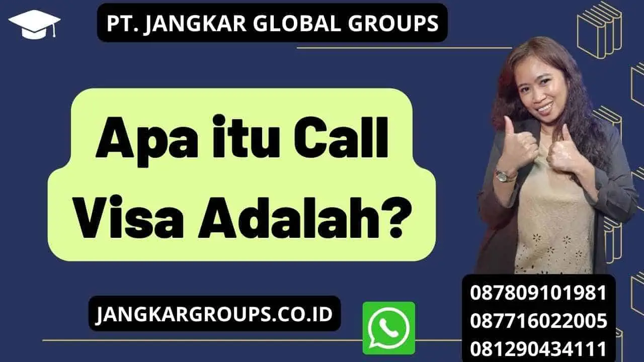 Apa itu Call Visa Adalah?