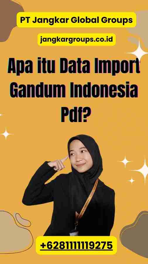 Apa itu Data Import Gandum Indonesia Pdf?