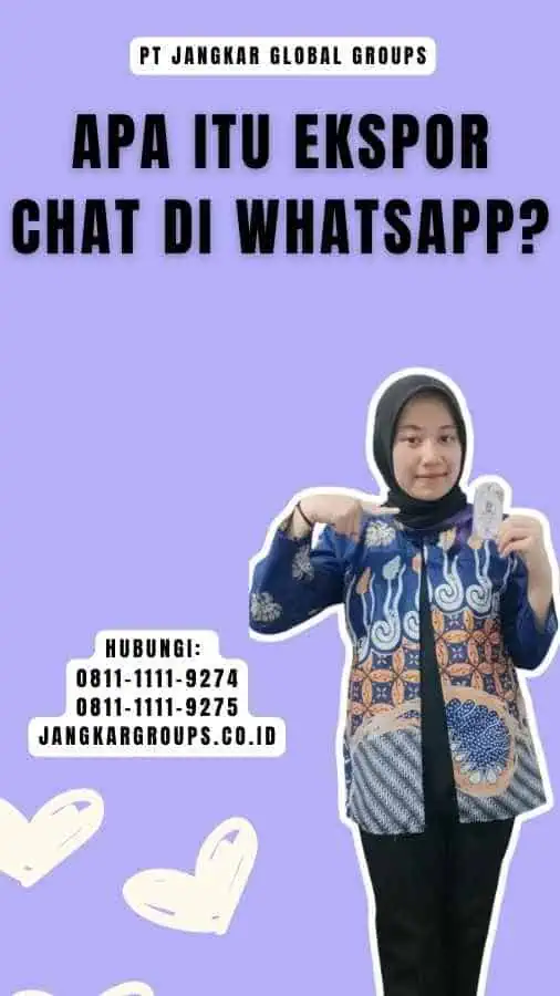 Apa itu Ekspor Chat di Whatsapp